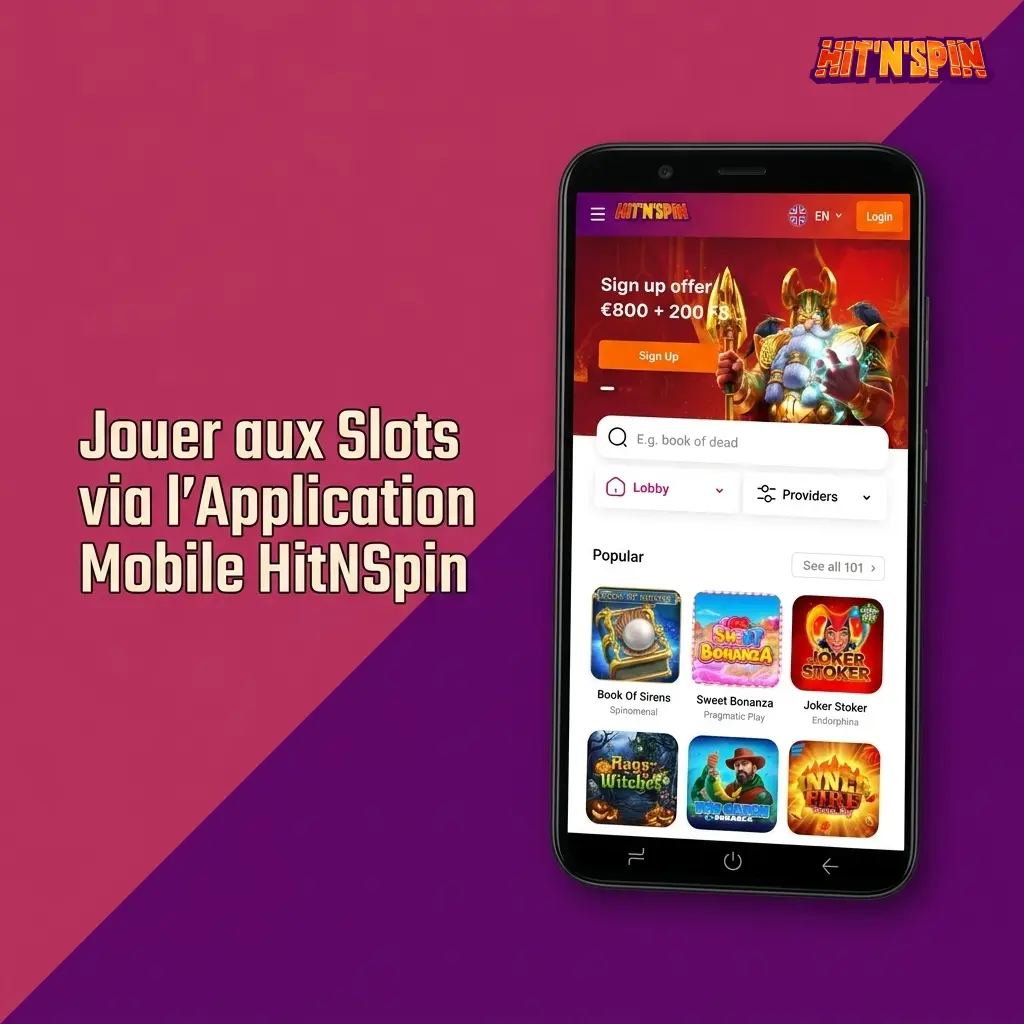 Application mobile HitNSpin pour jouer aux slots sur Android et iOS avec navigation tactile optimisée.